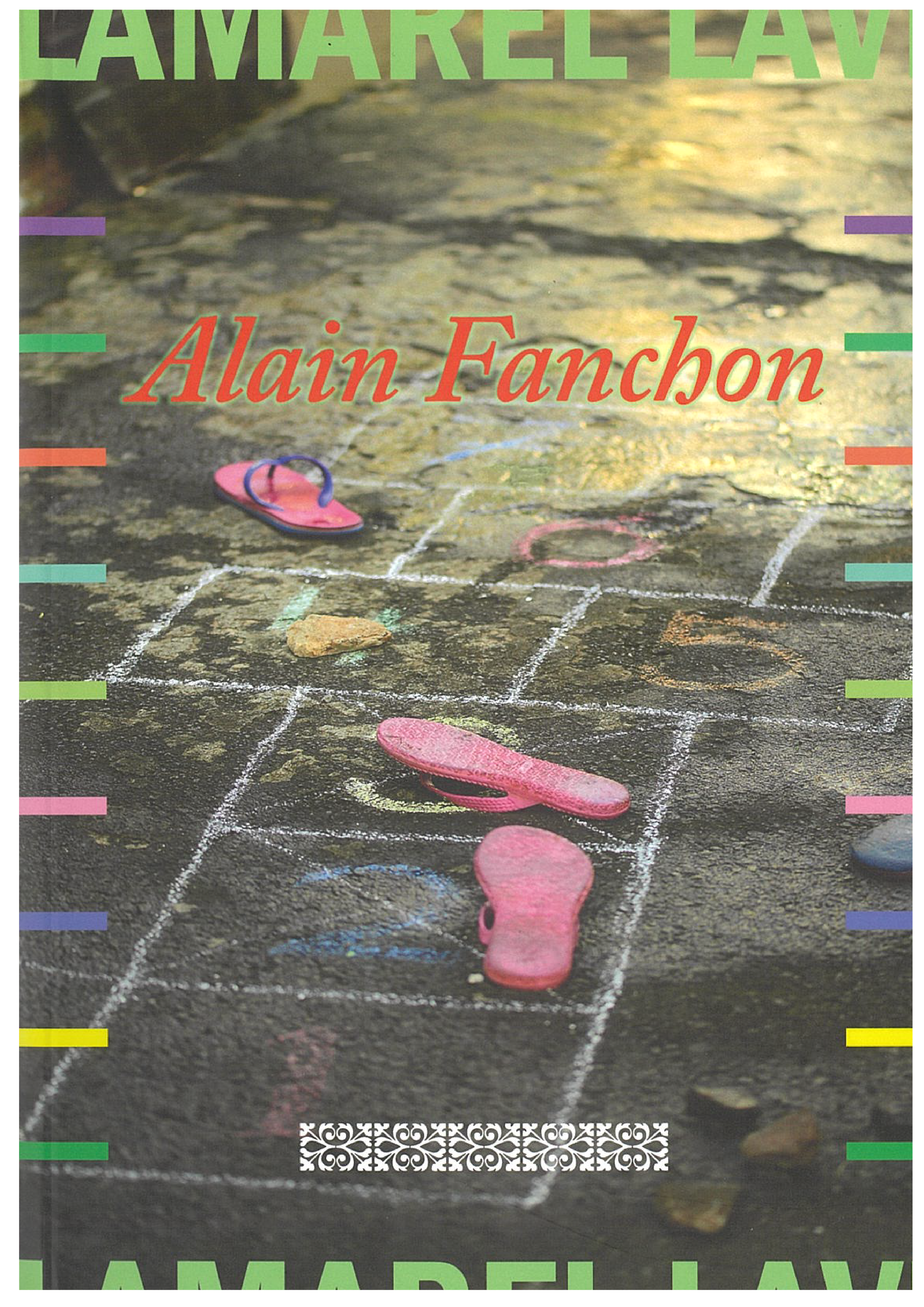 Lamarel Lavi - Alain Fanchon